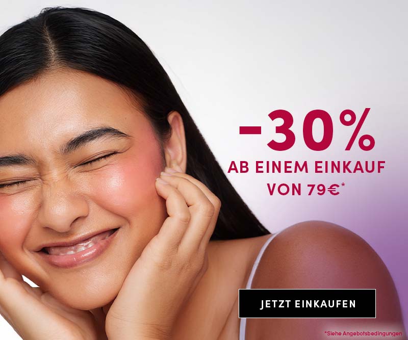 –30% ab einem Einkauf von 79 €* *Siehe Angebotsbedingungen