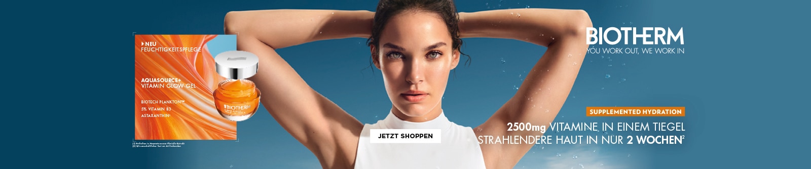 Neu Feuchtigkeitspflege: Biotherm Aquasource Vitamin Glow Gel. Zutaten auf der linken Seite: Biotherm Plankton™ 5 %, Vitamin C 2 % und Astaxanthin. Auf der rechten Seite steht: 2500 mg Vitamine in einem Tiegel – strahlendere Haut in nur 2 Wochen